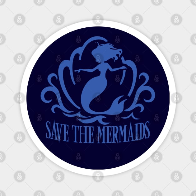 Save the Mermaids Magnet by DavesTees